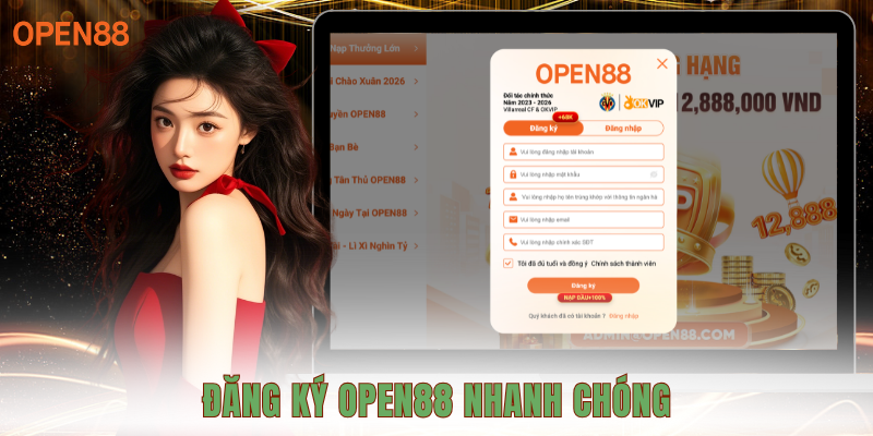 Cách đăng ký OPEN88 nhanh chóng chỉ với 5 bước