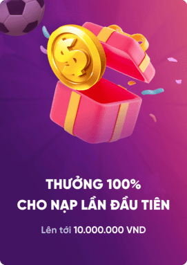 Thưởng nạp đầu 100%