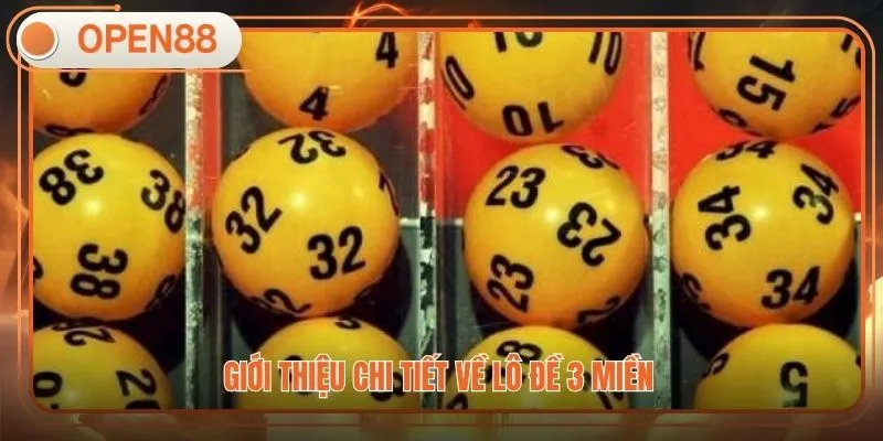 Giới thiệu chi tiết về lô đề 3 miền 