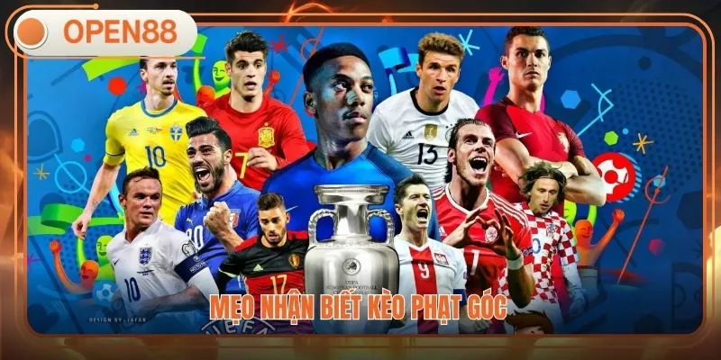 Mẹo nhận biết kèo phạt góc 