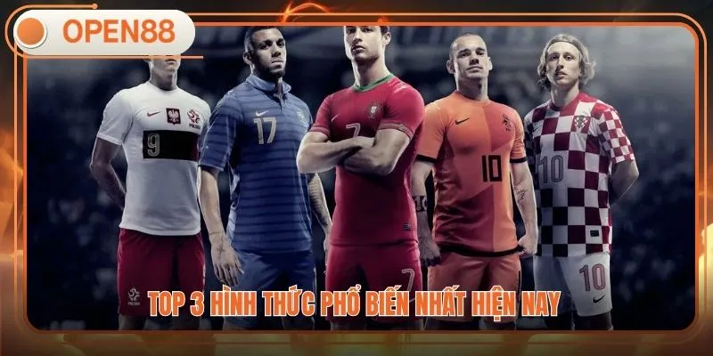 Top 3 hình thức phổ biến nhất hiện nay 